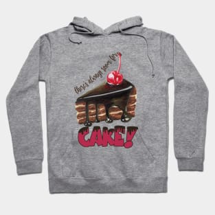There's always room for cake! Hoodie
